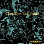 Cherchez La Femme - CD Audio