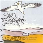 We Free Again - CD Audio di Groundation