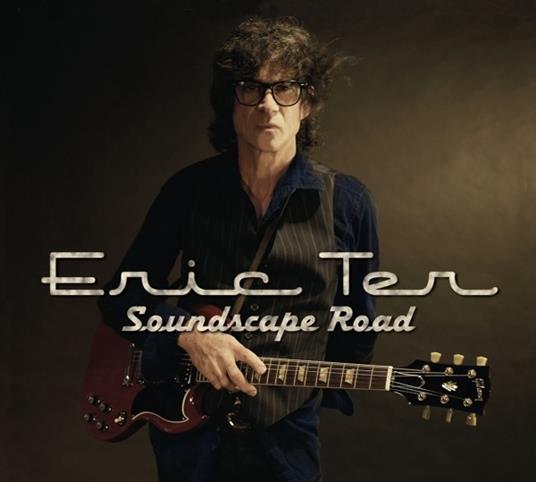 Soundscape Road - CD Audio di Eric Ter