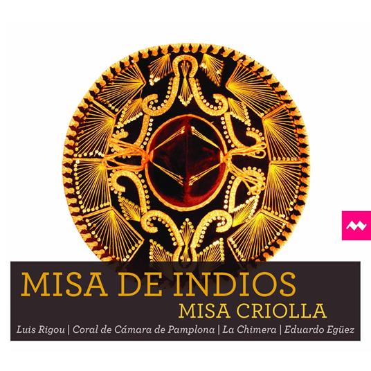 Misa Criolla-Misa De Indios - CD Audio di A. Ramirez