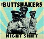 Night Shift - CD Audio di Butt Shakers