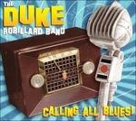 Calling All Blues - CD Audio di Duke Robillard