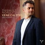 Venezia 1700 - CD Audio di Thibault Noally