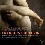 Ariane consolée par Baccus - Stéphane Degout - Apothéoses de Lully & Corelli - CD Audio di François Couperin