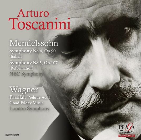 Symphonies No.4 & 5 - CD Audio di Felix Mendelssohn-Bartholdy,Arturo Toscanini