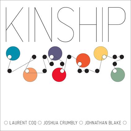 Kinship - CD Audio di Laurent Coq