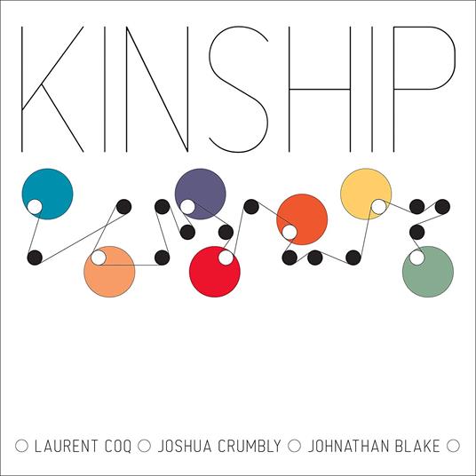 Kinship - CD Audio di Laurent Coq