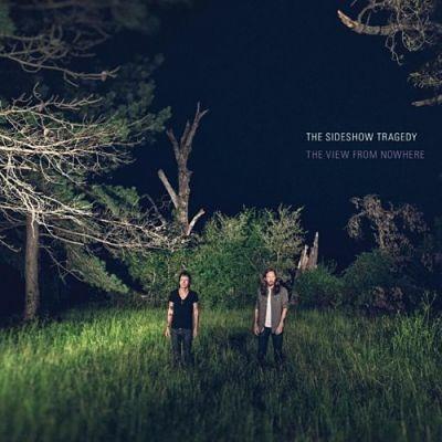 The View from Nowhere - CD Audio di Sideshow Tragedy