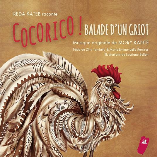 Cocorico! Ballade D'Un Griot - CD Audio di Mory Kanté