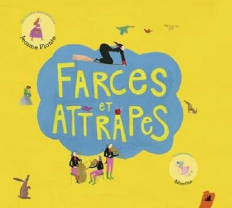 Farces Et Attrapes - CD Audio di Jeanne Plante