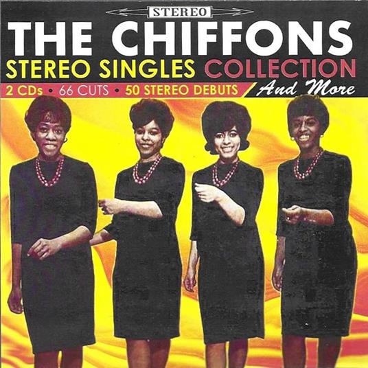 Stereo Singles Collections - CD Audio di Chiffons