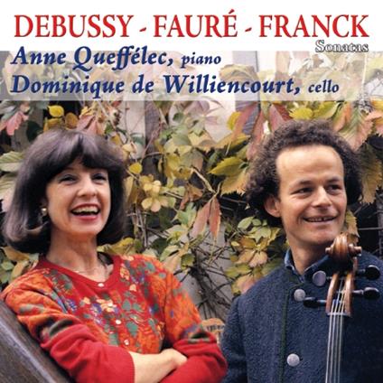 Anne Queffelec / Dominique De Williencourt: Debussy, Faure, Franck - Sonatas - CD Audio