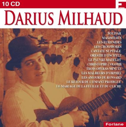 Darius Milhaud - CD Audio di Darius Milhaud