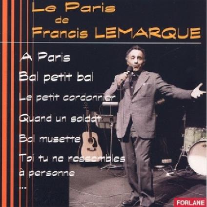 Le Paris De - CD Audio di Francis Lemarque