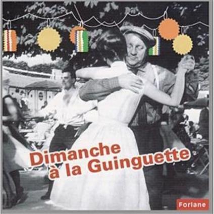 Dimanche a La Guinguette - CD Audio