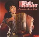 Yvette Horner, Akkordeon - CD Audio di Yvette Horner