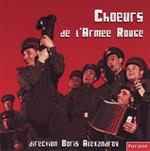 Boris Alexandrov: Choeurs De L'Armee Rouge