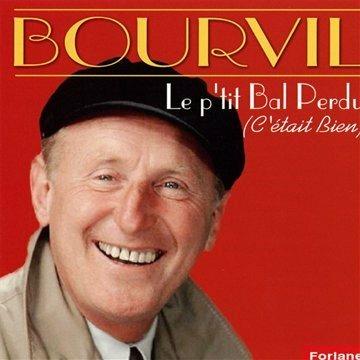 Le Ptit Bal Perdu - CD Audio di Bourvil