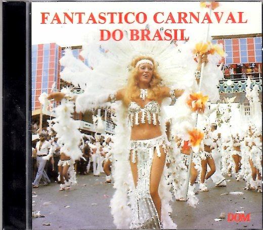 Fantastico Carneval Do Brasi - CD Audio