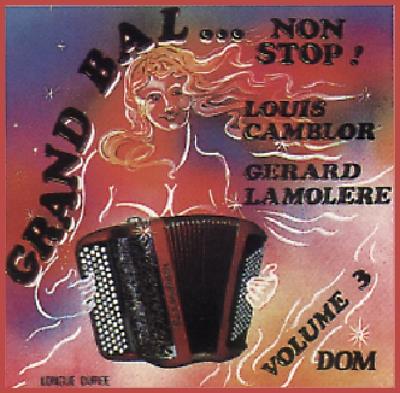 Louis Camblor Et G.Lamolere - Grand Bal ... Non Stop - CD Audio