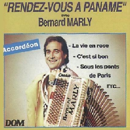 Bernard Marly - Rendez-Vous A Paname - CD Audio