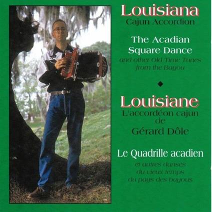 Le Quadrille Acadien - CD Audio di Gerald Dole