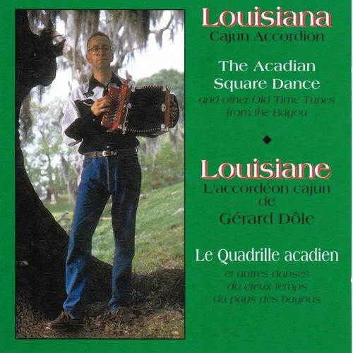 Le Quadrille Acadien - CD Audio di Gerald Dole