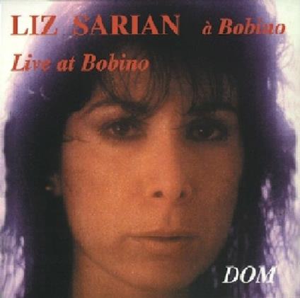 Live A Bobino - CD Audio di Liz Sarian