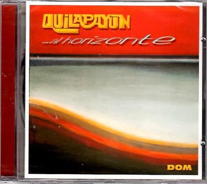 Al Horizonte - CD Audio di Quilapayun