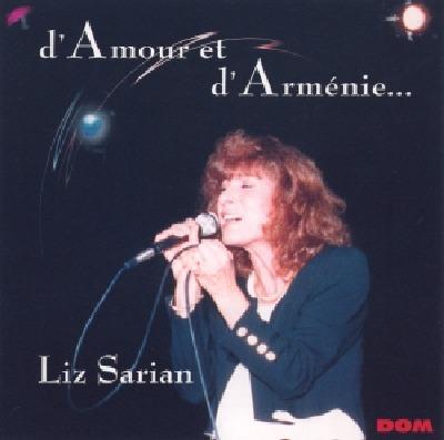 D'Amour Et D'Armenie - CD Audio di Liz Sarian