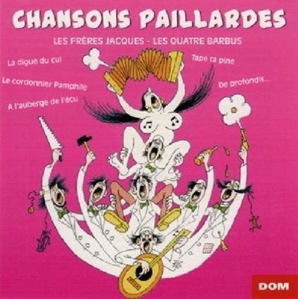 Chansons Paillardes - CD Audio