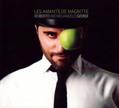 Les Amants De Magritte - CD Audio di Roberto Giordi