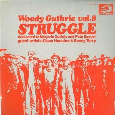 Struggle - Vinile LP di Woody Guthrie