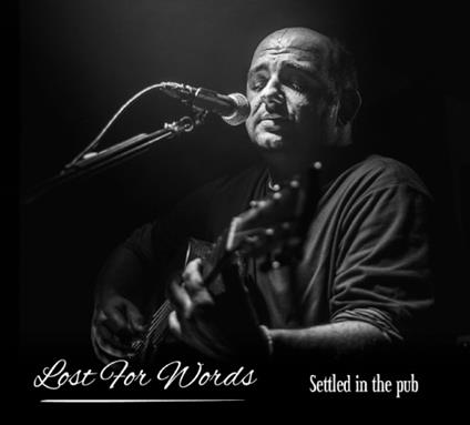 Settled in the Pub - CD Audio di Lost for Words