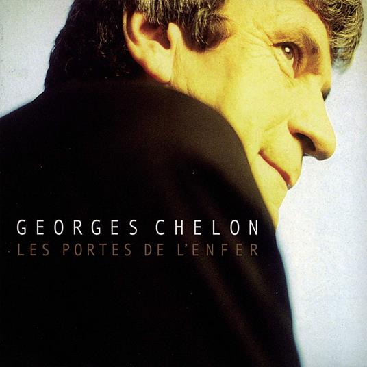 Les Portes de l'Enfer - CD Audio di Georges Chelon