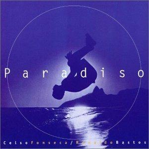 Paradiso - CD Audio di Celso Fonseca