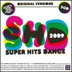 Super Hits Dance 2009 - CD Audio