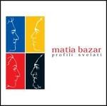 Profili svelati - CD Audio di Matia Bazar