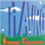 Ti avrò - CD Audio di Adriano Celentano