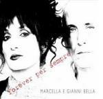 Forever per sempre - CD Audio di Gianni Bella,Marcella Bella