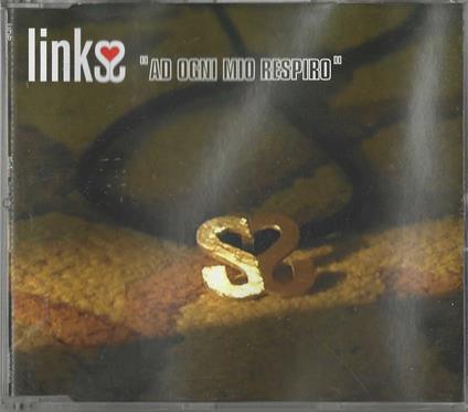 Ad Ogni Mio Respiro - CD Audio Singolo di Links