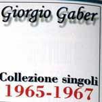 Collezione singoli 1965-1967 - CD Audio di Giorgio Gaber