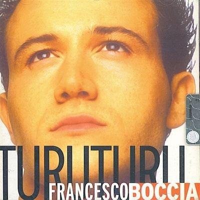 Turuturu - CD Audio di Francesco Boccia