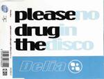 Please No Drug In The Disco