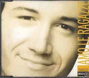 Amo Le Ragazze - CD Audio Singolo di Francesco Boccia