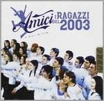 Amici 2003 - CD Audio
