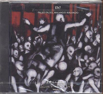 Falso Falso Malvagio Malvagio - CD Audio di Eh!