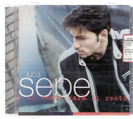 E il vento farà il resto - CD Audio di Luca Sepe