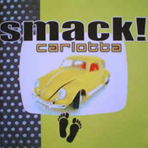 Smack! - CD Audio di Carlotta