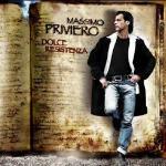 Dolce Resistenza - CD Audio di Massimo Priviero
